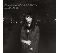 Maude Audet - comme Une Odeur De Declin [Import]