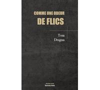 Comme une odeur de flics