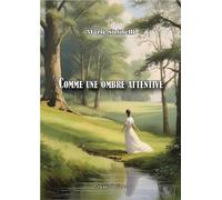 Comme une ombre attentive