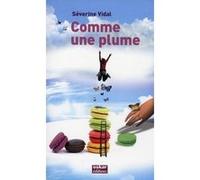 Comme une plume Séverine Vidal (Auteur)