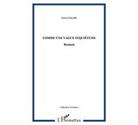 Comme une vague inquiétude