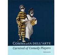 Commedia dellArte Carnival of Comedy Players