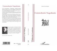 Commediante Tragediante - Michel Ecoffard - L'harmattan - broché - Théâtre
