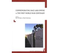 Commemorating Race And Empire In The First World War Centenary