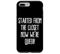 Commencé par Le Placard, Maintenant Nous Sommes Queer, drôle, Sortir Gay Coque pour iPhone 7 Plus/8 Plus