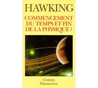 Commencement Du Temps Et Fin De La Physique ?
