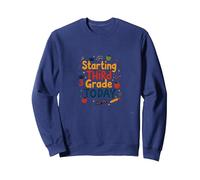 Commencer la troisième année Aujourd'hui : Célébration des Jalons Scolaires Sweatshirt, Unisexe pour Adultes, Bleu Marine, L