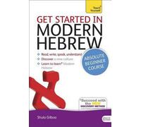 Commencez à apprendre l'hébreu moderne Livre/CD : Apprendre par soi-même