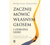 Commencez à parler avec votre propre voix et reconstruisez-vous (Buch auf Polnisch)