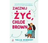Commencez à vivre, Chloe Brown