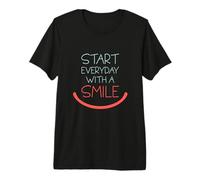 Commencez Tous Les Jours avec Une Phrase Souriante aidant à l'attitude Positive T-Shirt Haut de Gamme