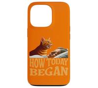 Comment a commencé Aujourd'hui Cat Woke Me Early Again Cat Alarm Meow Coque pour iPhone 13 Pro