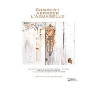 Comment aborder l'aquarelle