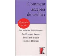 COMMENT ACCEPTER DE VIEILLIR ? (0)