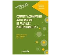 Comment Accompagner Avec L'analyse De Pratiques Professionnelles ?