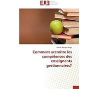 Comment Accroitre Les Compétences Des Enseignants Gestionnaires?