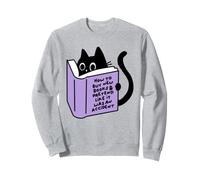 Comment Acheter de Nouveaux Livres et Faire Semblant Que c'était Un Design Amusant Sweatshirt