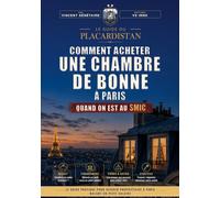 Comment acheter une chambre de bonne à Paris quand on est au SMIC: Le guide du Placardistan