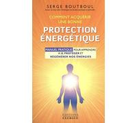 Comment acquérir une bonne protection énergétique
