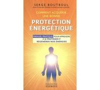 Comment acquérir une bonne protection énergétique