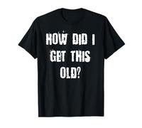 Comment AI-Je EU cet Ancien ? T-Shirt