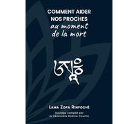 Comment aider nos proches au moment de la mort