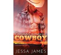 Comment aimer un cowboy