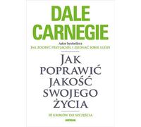 Comment améliorer la qualité de votre vie. Dale Carnegie (Buch auf Polnisch)