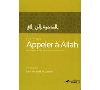 Comment Appeler À Allah Les athées et les pécheurs musulmans - Sa'Id Al-Qahtani - Tawbah - broché - Essai