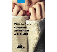 Comment apprendre à s'aimer