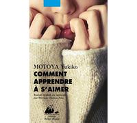 Comment apprendre à s'aimer