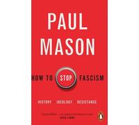 Comment arrêter le fascisme