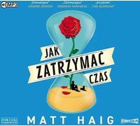 Comment arrêter le temps - Matt Haig (Buch auf Polnisch)