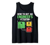 Comment Attirer l'attention d'un ingénieur Blague drôle d'ingénieur Débardeur