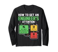 Comment Attirer l'attention d'un ingénieur Blague drôle d'ingénieur Manche Longue
