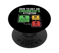 Comment Attirer l'attention d'un ingénieur Blague drôle d'ingénieur PopSockets PopGrip Adhésif