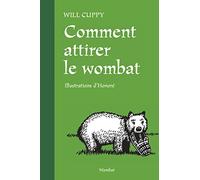 Wombat – Comment attirer le wombat