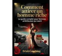 Comment attirer un homme riche