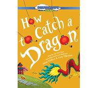 Comment Attraper Un Dragon