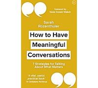 Comment avoir des conversations constructives