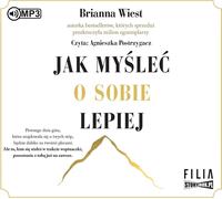 Comment avoir une meilleure opinion de soi-même - Brianna Wiest (Hörbuch auf Polnisch)