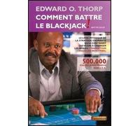 Comment battre le Blackjack !