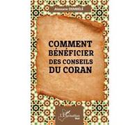 Comment Bénéficier Des Conseils Du Coran