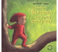 Comment Benjamin est tombé amoureux