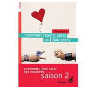 Comment (bien) gérer sa love story