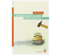 Comment (bien) rater ses vacances de Percin, Anne (2010) Broché
