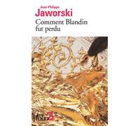 Comment Blandin fut perdu / Montefellóne Suivi de Montefellone - Jean-Philippe Jaworski - Gallimard - Poche - Nouvelles