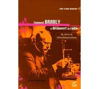 COMMENT BRANLY A DECOUVERT LA RADIO