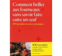 Comment Briller Aux Fourneaux Sans Savoir Faire Cuire Un Oeuf