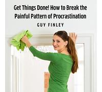 Comment briser Le schéma douloureux de la Procrastination [Import]